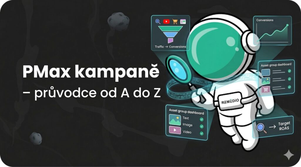 Co je PMax kampaň a jak funguje?